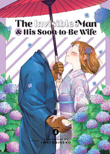 The Invisible Man and His Soon-to-Be Wife by Iwatobi Neko