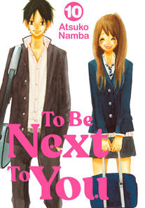 To Be Next to You by Atsuko Nanba