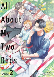 All About My Two Dads by Roji