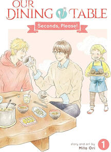 Our Dining Table: Seconds, Please! by Ori Mita ongoing