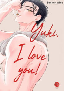 Yuki, I love you! by Sennen Aino completed