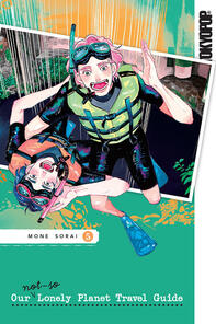 Our Not-So-Lonely Planet Travel Guide by Sorai Mone ongoing